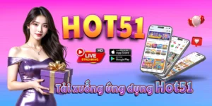 Read more about the article Trải Nghiệm Hot51: Livestream, Game Casino & Giải Trí Đỉnh Cao