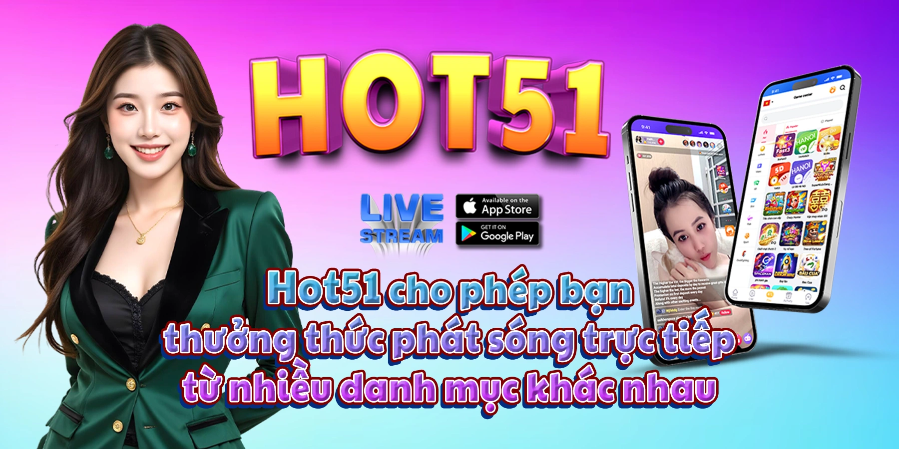 You are currently viewing Hot51 – Trải Nghiệm Giải Trí Không Giới Hạn